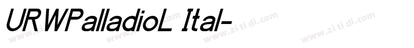 URWPalladioL Ital字体转换